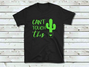 Unisex T Shirt - Can't Touch This Cactus