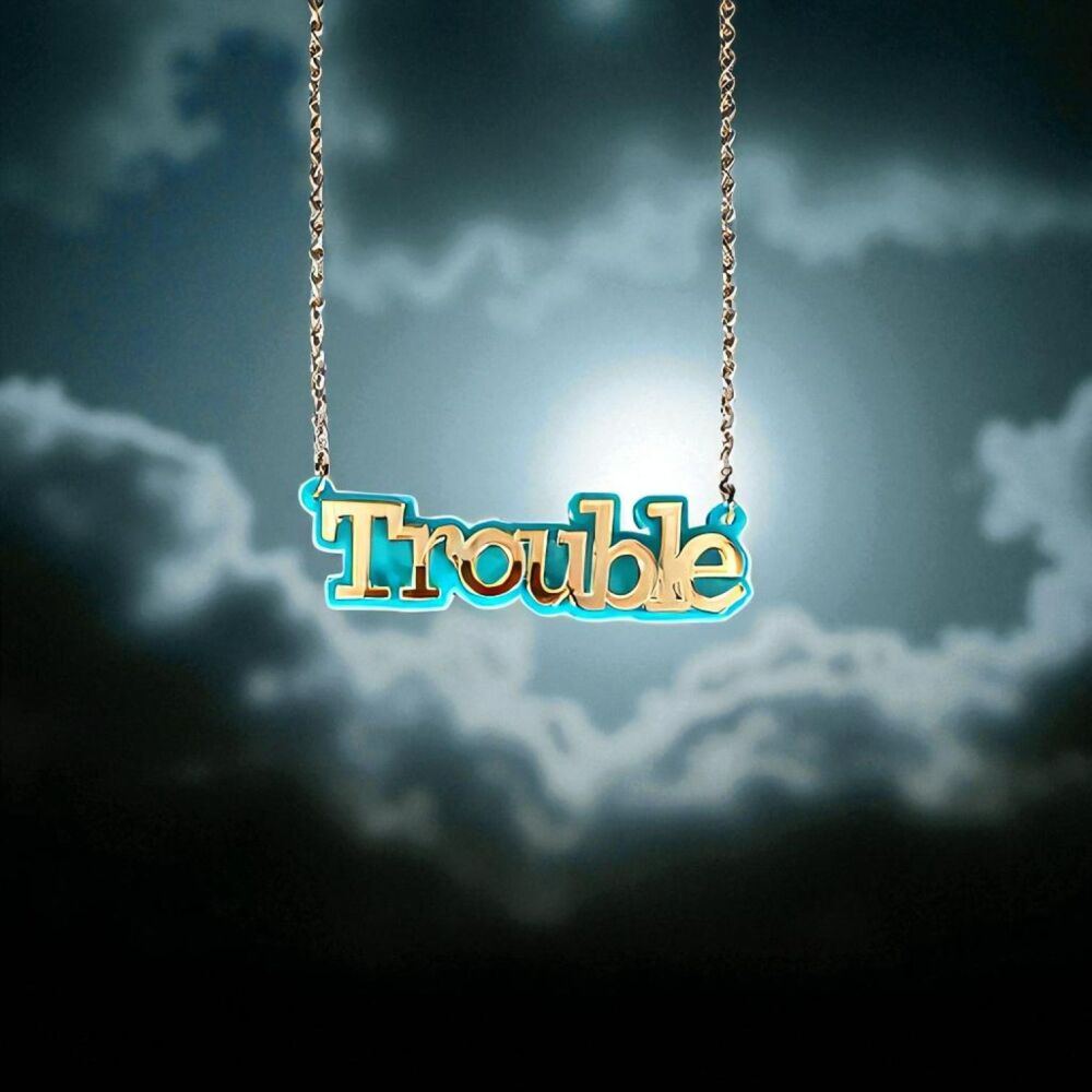 Name Necklace  - Chow Font - Text: Trouble