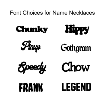A. All Font choices available for name necklaces