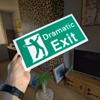 Dramatic Exit Acrylic Wall Sign