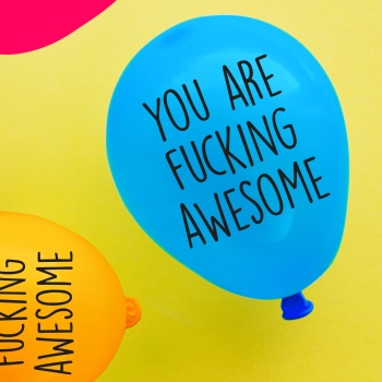 You Are Fucking Awesome Balloon Pack Of 4
