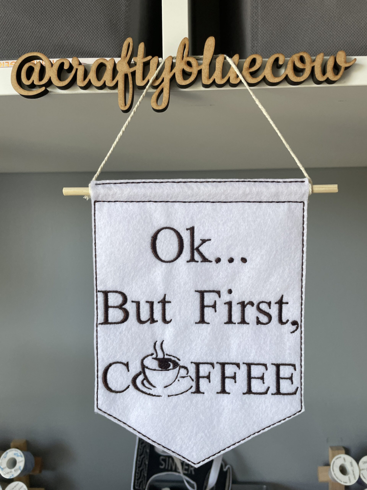 In The Hoop But First Coffee Door Hanger Digital Download Machine Embroidery Design File 5&times;7 Hoop