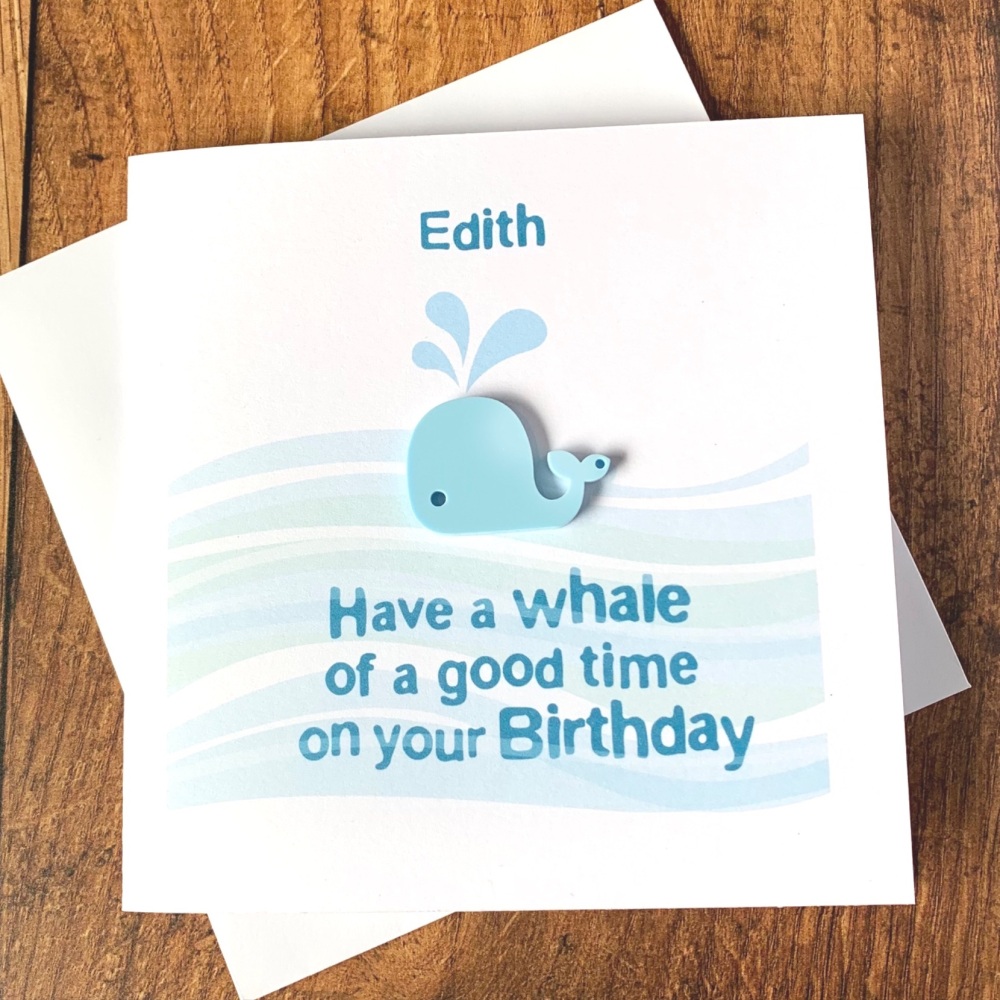 Have A Whale Of A Good Time Personalised Birthday Card