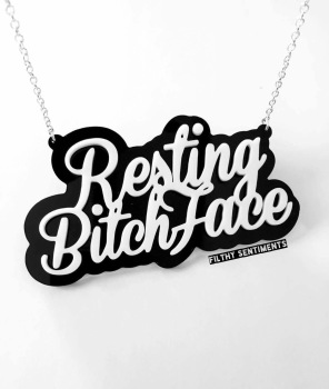 Resting bitch face necklace