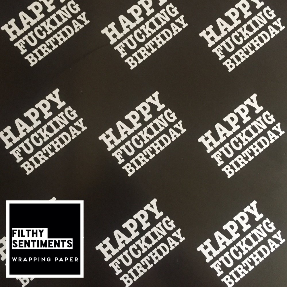 Happy Fucking Birthday wrapping paper & gift tags - Pack of 2 C0005