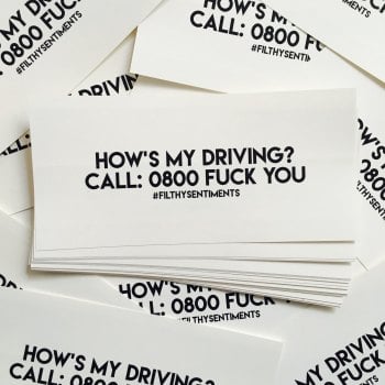 Hows my driving? Car Bumper Sticker - F00016