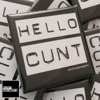 Hello cunt large square badge