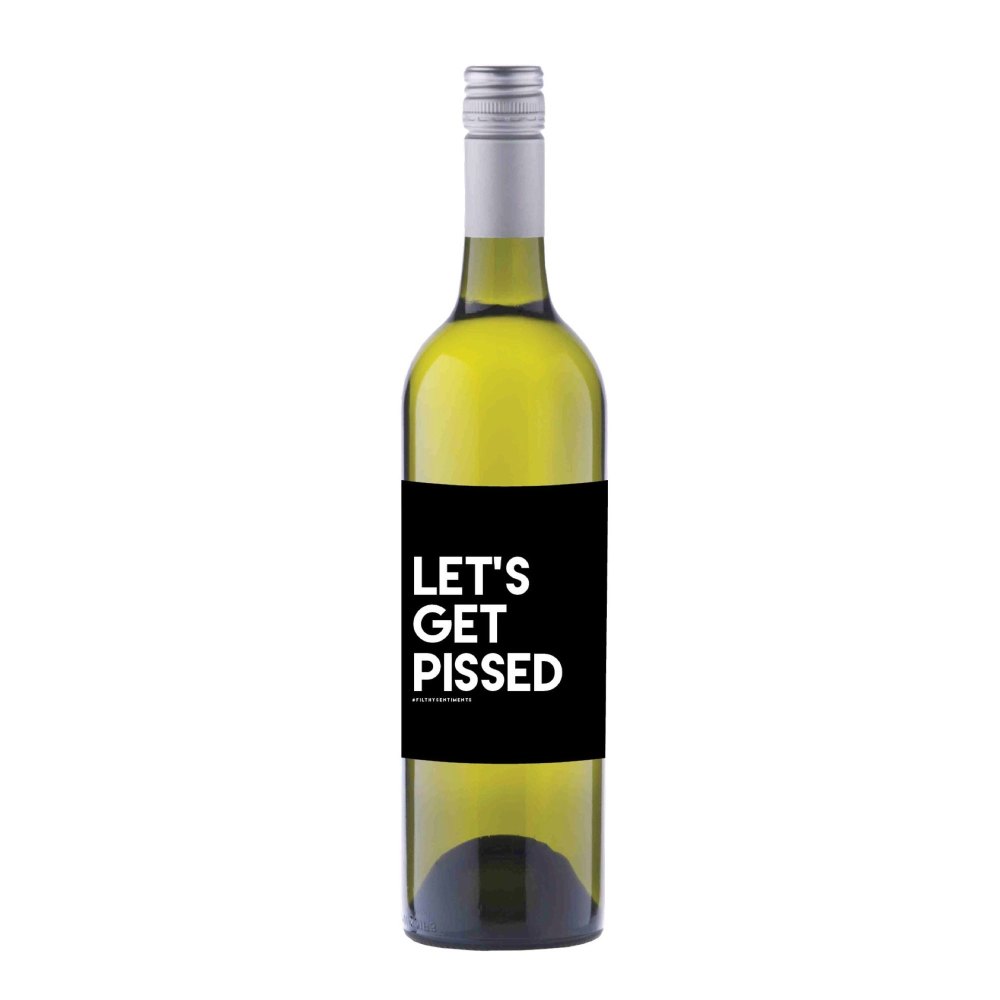 Let's Get Pissed Wine label sticker - WL03