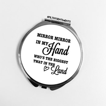 Mirror Mirror Twat pocket mirror - F00049
