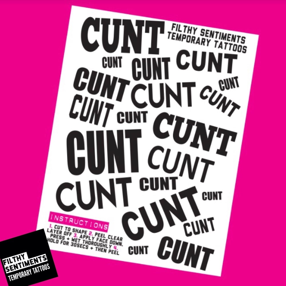 TEMPORARY TATTOOS - CUNT 