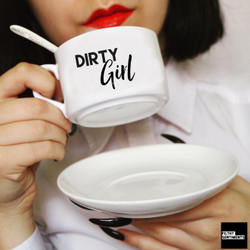 Teacup & Saucer - Dirty Girl