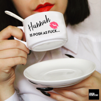 Teacup & Saucer - Personalised Posh as fuck