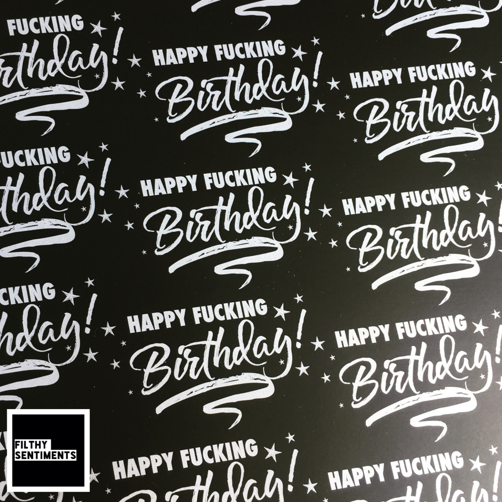 Happy Fucking Birthday Silver & Black Wrapping Paper - C0024