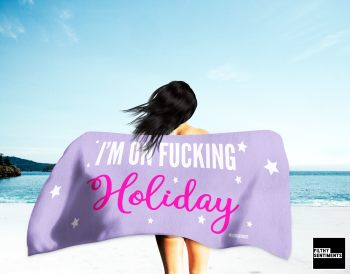 I'M ON FUCKING HOLIDAY  LILAC TOWEL / K022