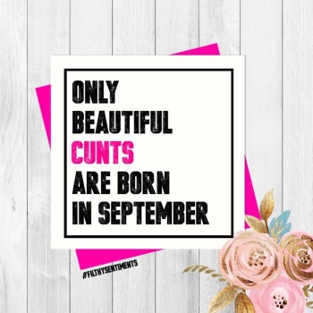 Beautiful Cunt September Card - PER74