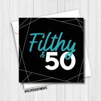 FILTHY 50 CARD - FS340