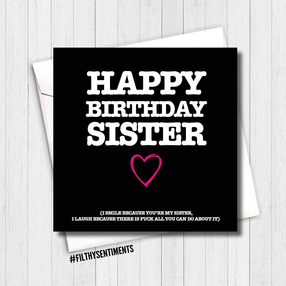 Happy Birthday sister, I smile card -  FS161 - G0039