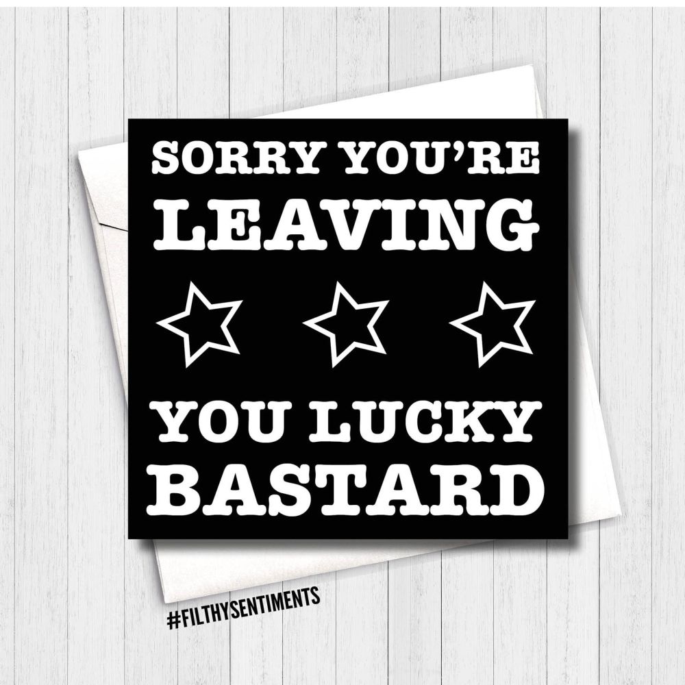 Sorry you're leaving card FS176 - G0066