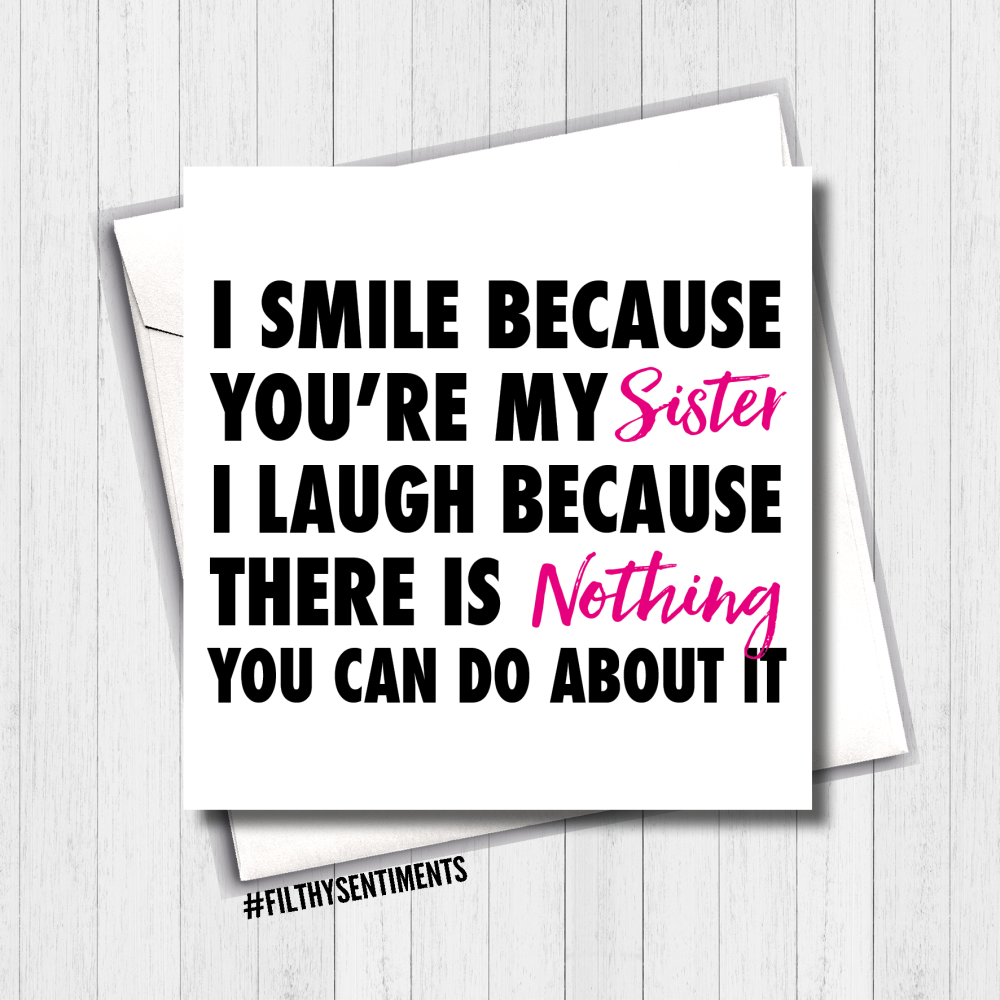   I Smile Sister Card - FS391/G0010