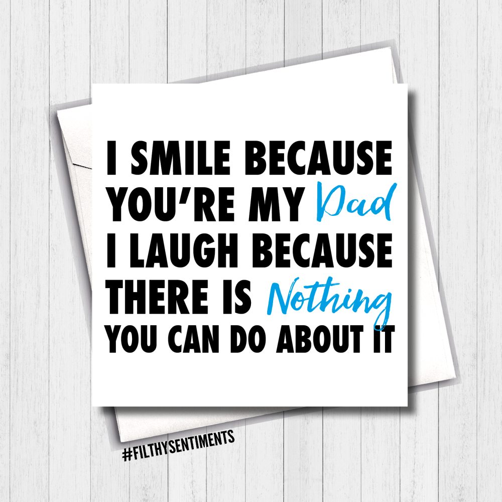   I Smile Dad Card - FS394