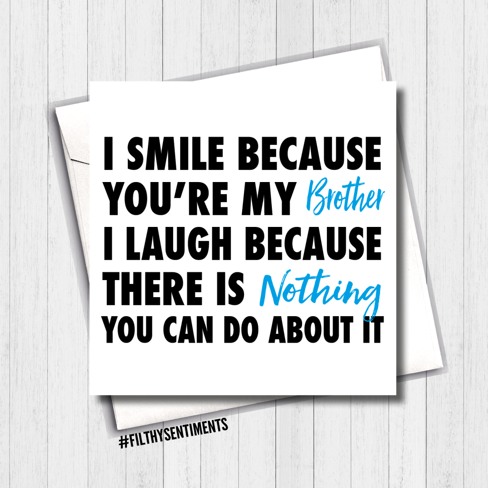   I Smile Brother Card - FS395