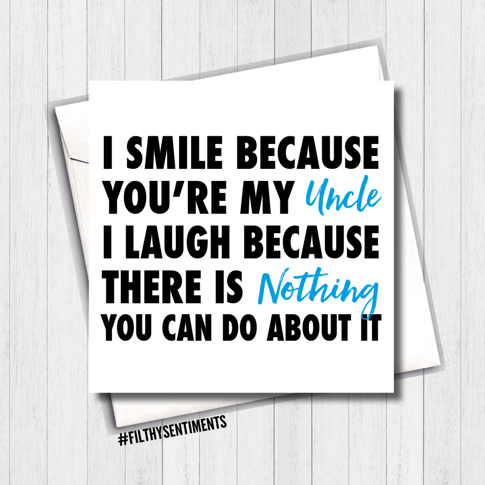   I Smile UNCLE Card - FS396 / H0004