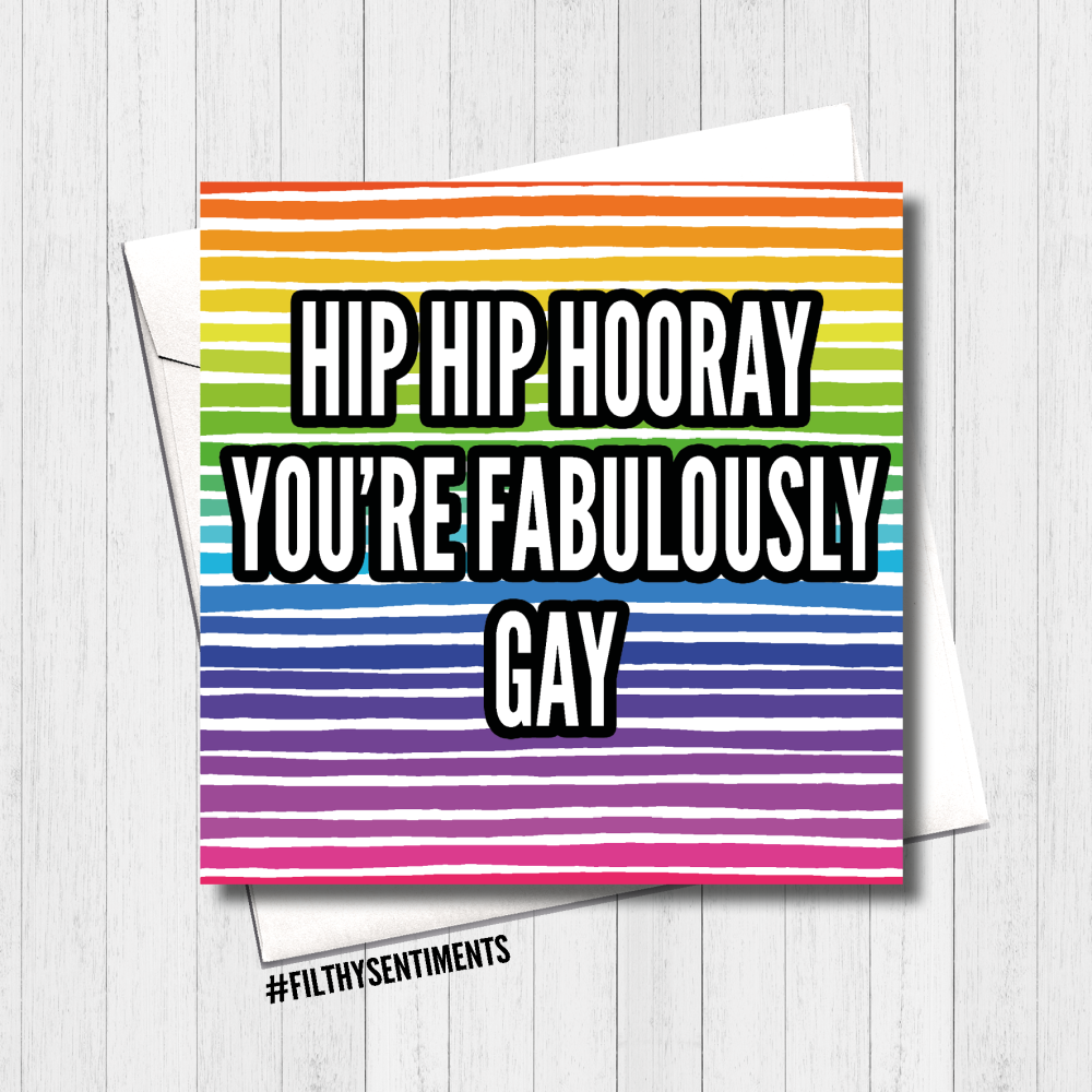 Hip Hip Hooray Fabulously Gay Card - FS419
