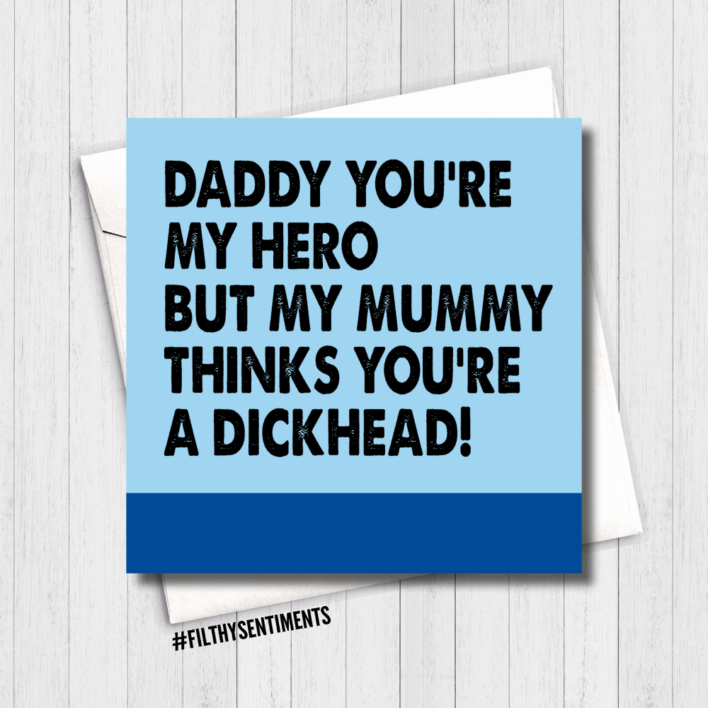    Daddy, Dickhead Card - FS458