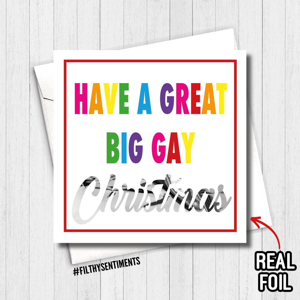 BIG GAY XMAS FOIL CARD - FS815 - R0038