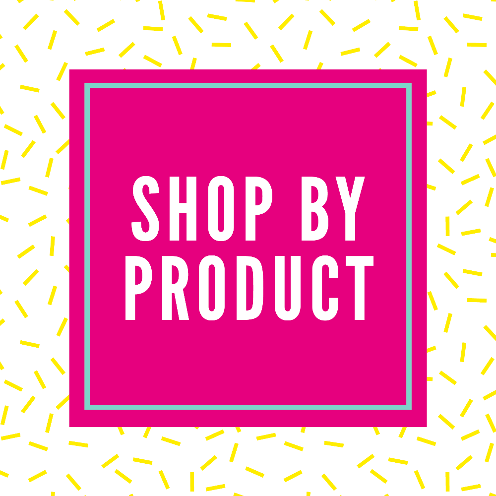           SHOP BY PRODUCT