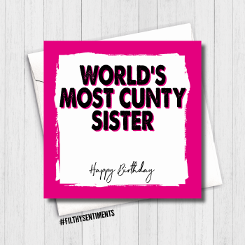   WORLD'S MOST CUNTY SISTER CARD - FS492/ G0027