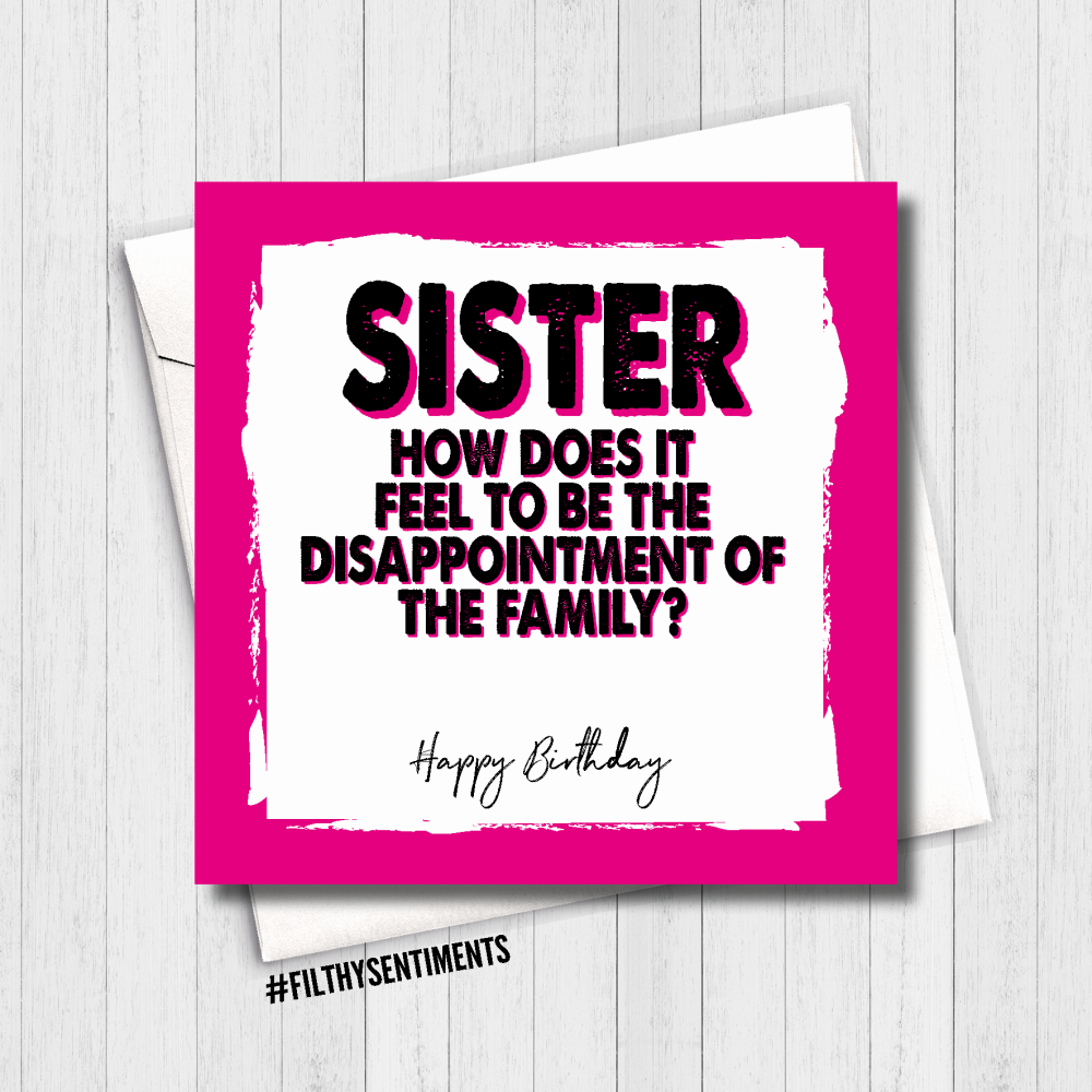    SISTER DISAPPOINTMENT CARD - FS493