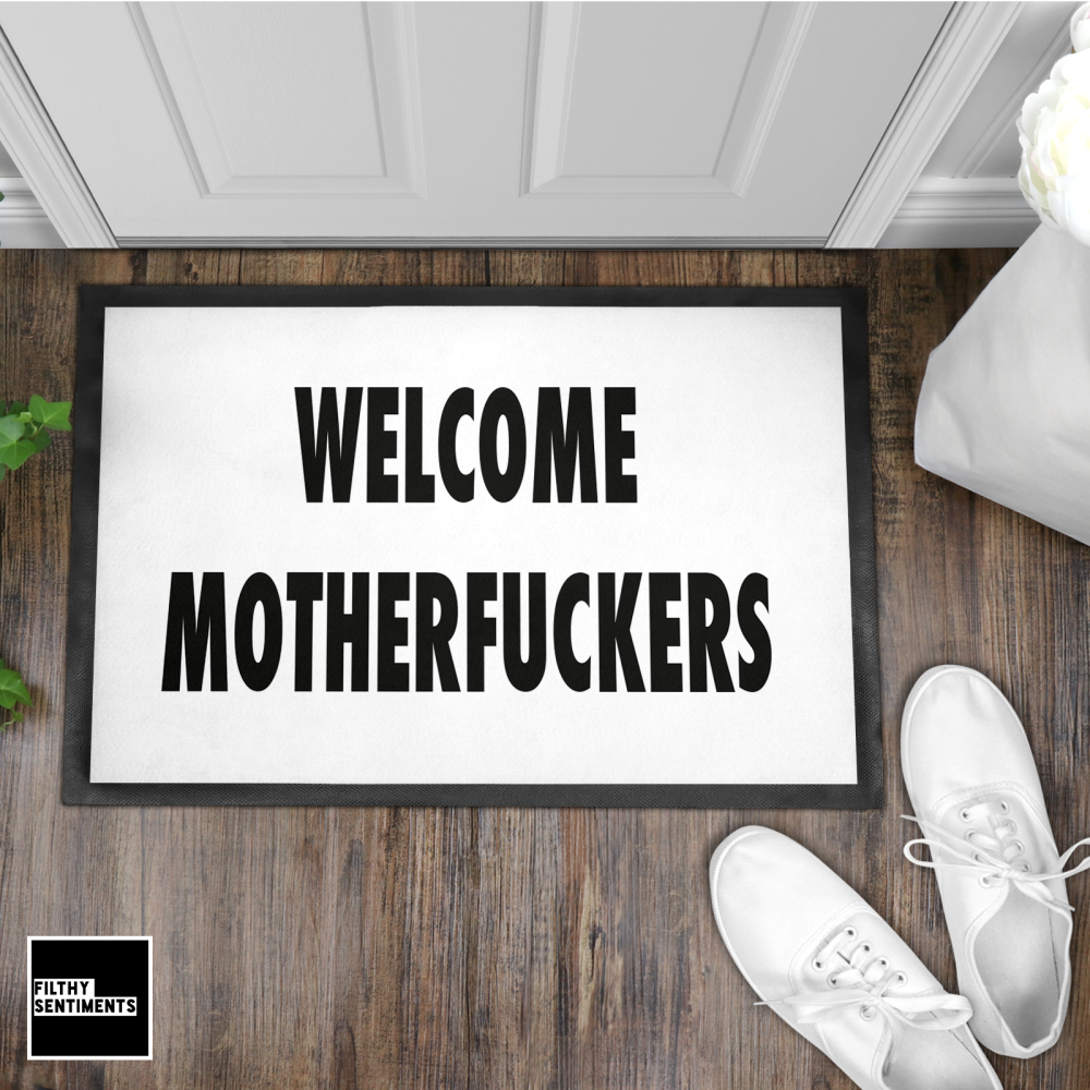 WELCOME MOTHERFUCKERS WELCOME DOOR MAT - DM2
