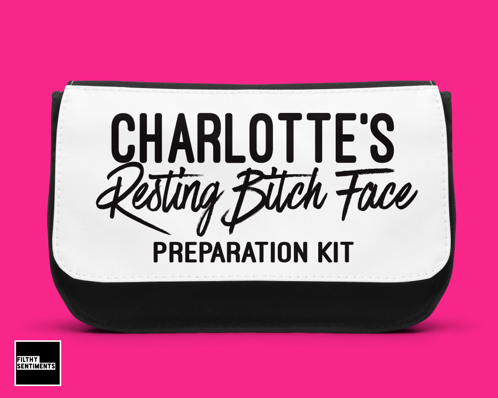Personalised bitch face preparation make up bag - D00031