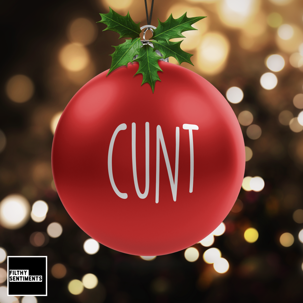   RED Christmas Bauble Decoration - CUNT