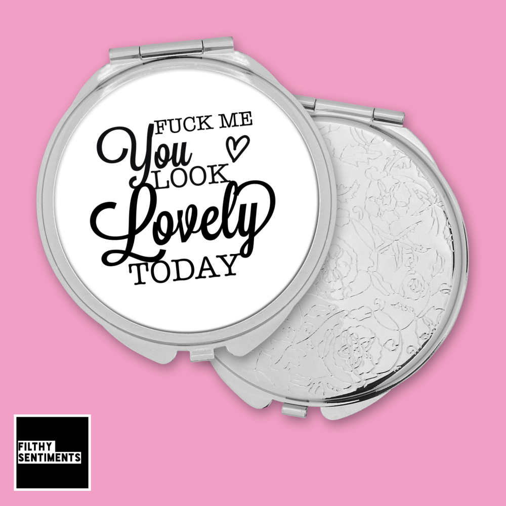 Fuck me you look lovely pocket mirror  - F00047