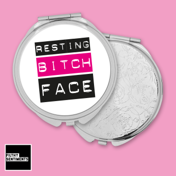 Resting Bitch Face pocket mirror - F00056