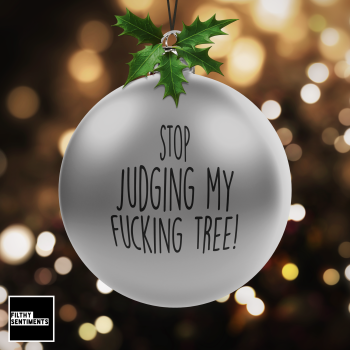    SILVER Christmas Bauble Decoration - Stop judging my tree