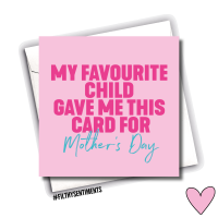                                     MOTHER'S DAY FAVE CHILD CARD - FS1067