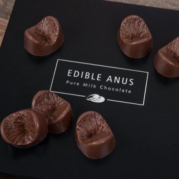                                                   EDIBLE ANUS CHOCOLATES