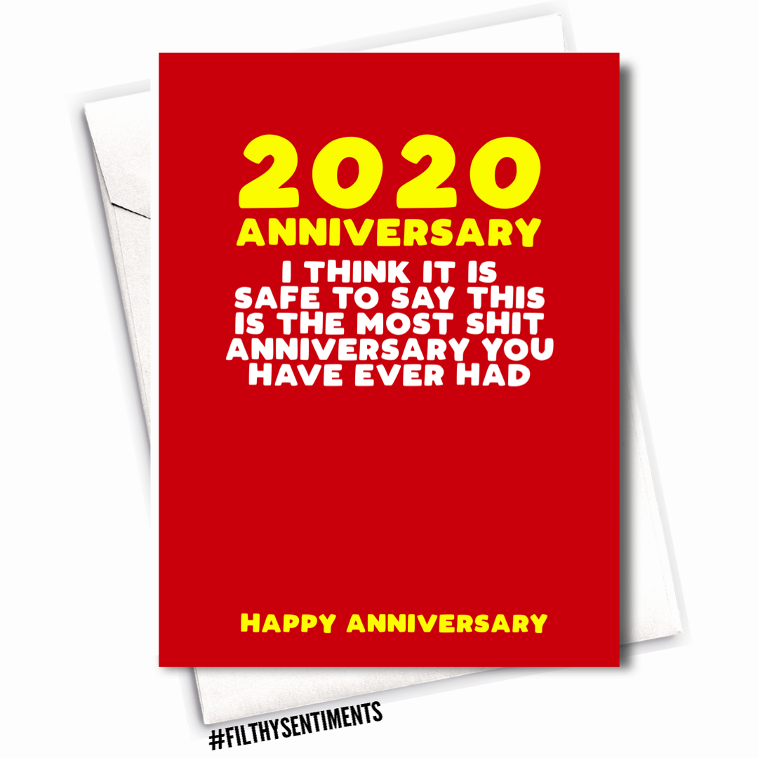                                                MOST SHIT ANNIVERSARY CARD  
