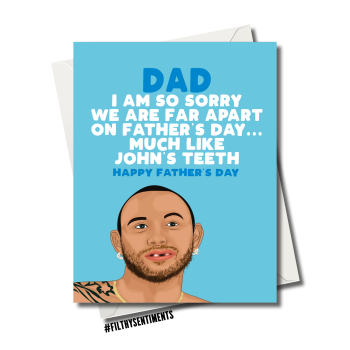                                          TIGERKING JOHN FINLAY TEETH FATHER'S DAY CARD FS1166