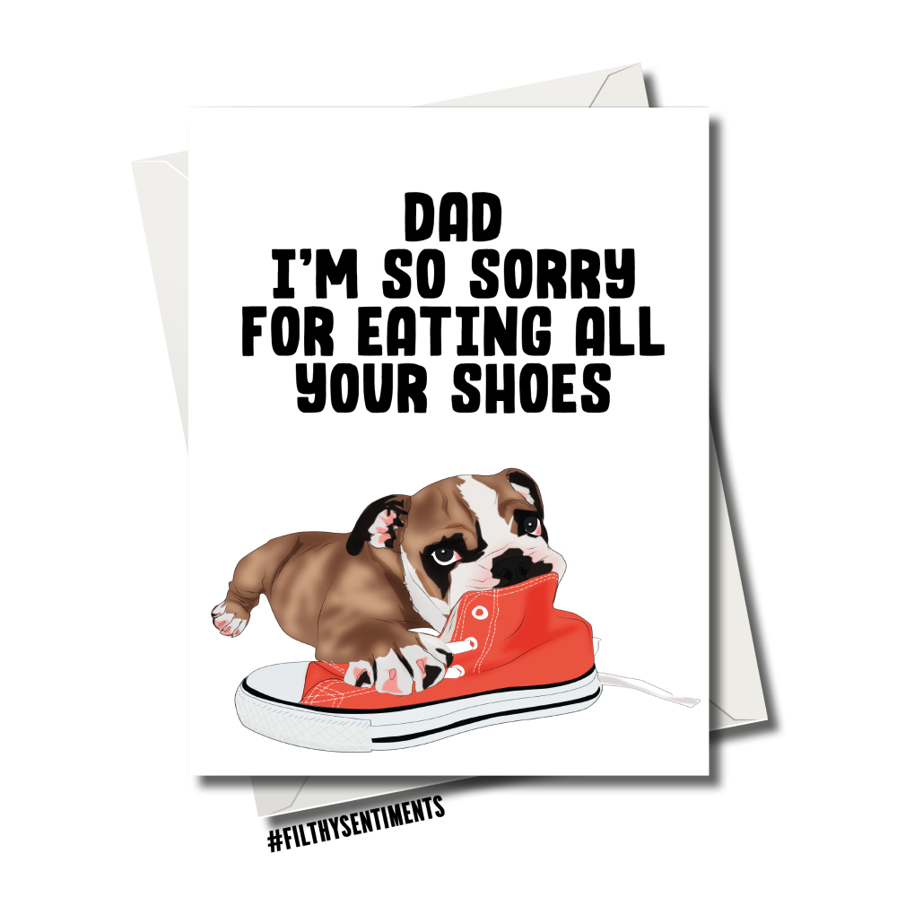        DOG CHEWING SHOES DAD CARD