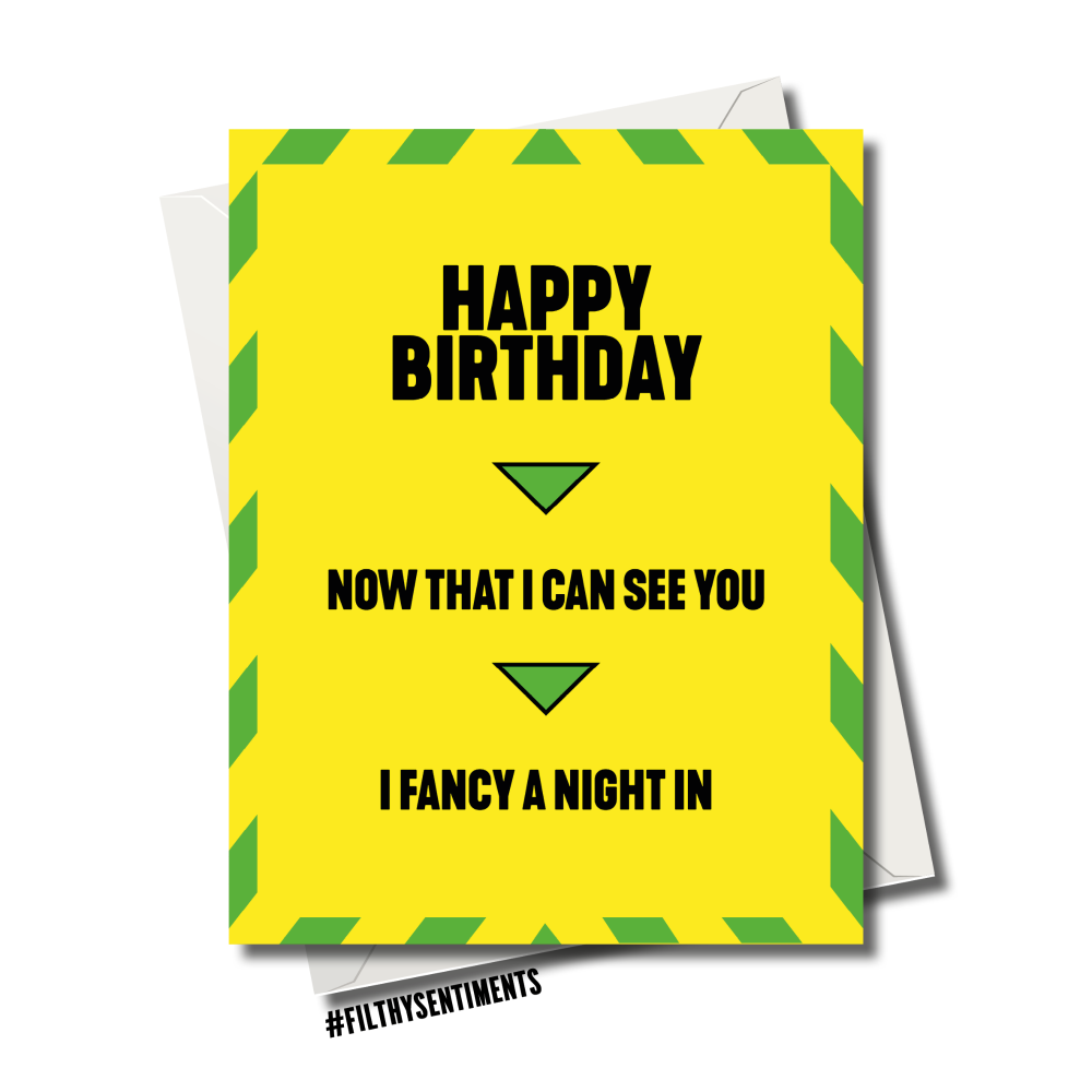                                                                  NOW I CAN SEE YOU I FANCY A NIGHT IN BIRTHDAY  CARD - FS1170