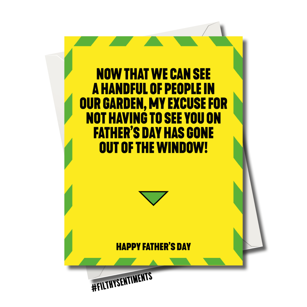                                                     FATHER'S DAY NO EXCUSE TO SEE YOU LOCKDOWN CARD - FS1172