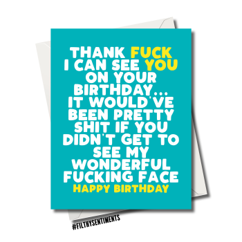                          THANK FUCK I CAN SEE YOU LOCKDOWN BIRTHDAY CARD - FS1203