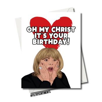                                    OH MY CHRIST GAVIN AND STACEY BIRTHDAY CARD FS1200