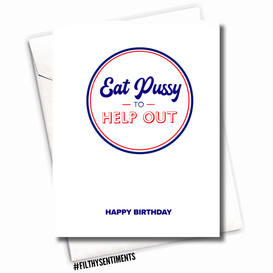                                            EAT PUSSY BIRTHDAY CARD