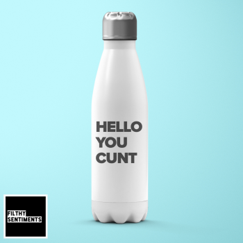 HELLO YOU CUNT WHITE CHILLY BOTTLE