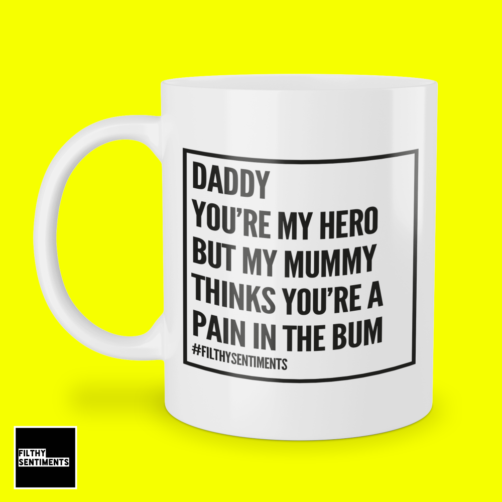 DADDY YOU'RE MY HERO MUG